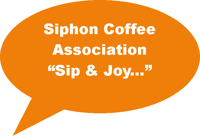 Oval Callout: Siphon Coffee Association�Sip & Joy...�